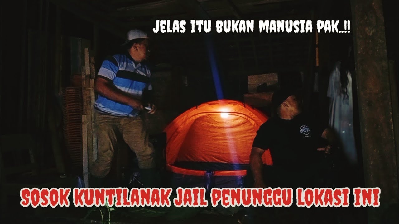 CAMPING HOROR:DI PINDAHKAN JIN JAIL PENUNGGU LOKASI INI‼️Ft.@Hadi adventure