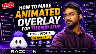 How to Make Animated Overlay For Turnip Live | Full Tutorial on Mobile
