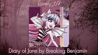 Diary Of Jane Breaking Benjamin slowedreverb s