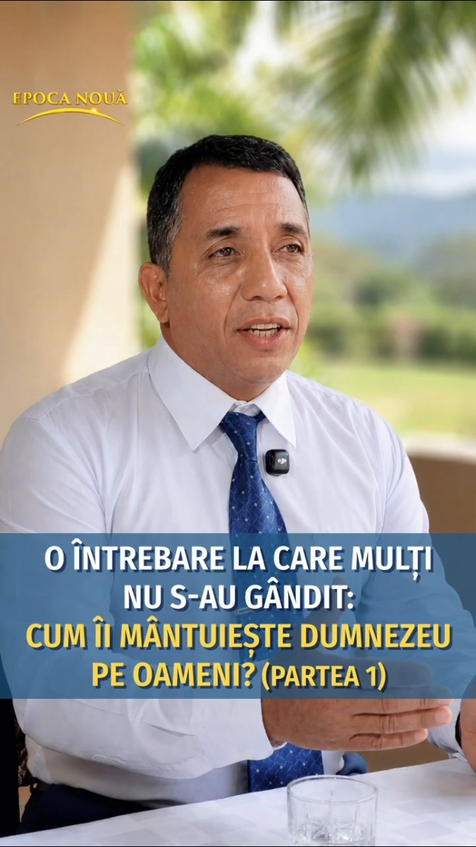 O întrebare la care mulți nu s-au gândit: Cum îi mântuiește Dumnezeu pe oameni? (Partea 1)