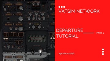 VATSIM Departure Tutorial (Basics)