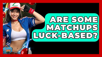 Are Some Matchups Luck-based? - The Trainers Guide