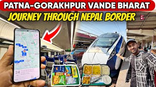 Patna Gorakhpur Vande Bharat Journey Through NEPAL Border 🇳🇵
