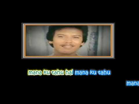Najib Hanif    Mana Ku Tahu