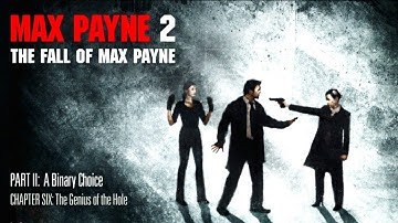 Max Payne 2: The Fall Of Max Payne - [Part 15] - The Genius Of The Hole - No Commentary