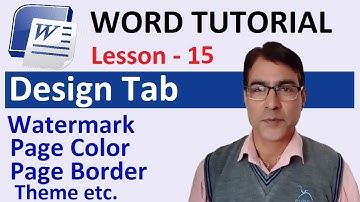 Design tab in MS Word | Water Mark, Page Color and Page Border etc. | MS Word tutorial lesson - 15