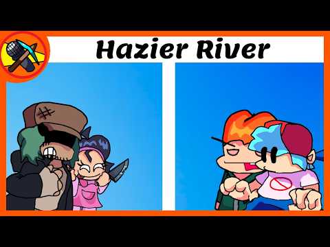 were Doing this again ||| Hazier River