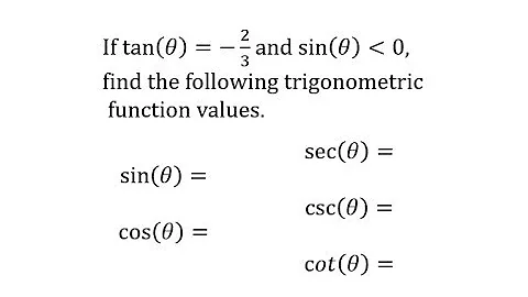Find 5 Trig Function Values Given Tangent Value and the Sign of Sine
