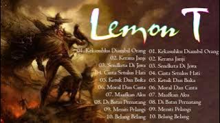 LEMON T || Full Album Lagu Slow Rock Malaysia