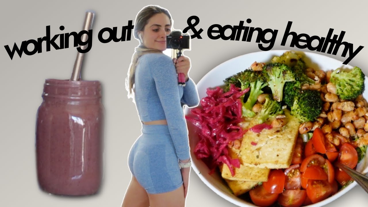 Getting Back on Track| Day of Healthy Eating and Working Out