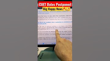CUET Dates Postponed🥳🔥 #shorts