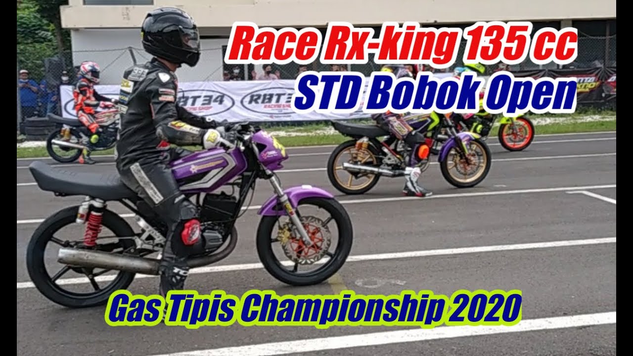Race Rx-king 135 cc STD Open. Gas Tipis Championship 2020