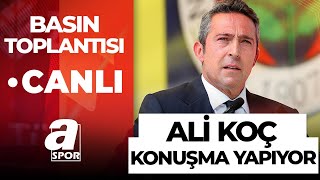 Canli Yayin Fenerbahçe Başkanı Ali Koç Açıklamalarda Bulunuyor