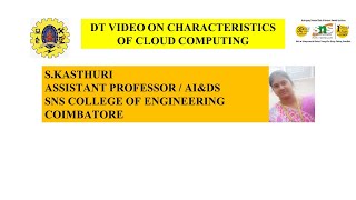 DT VIDEO ON CHARACTERISTICS OF CLOUD COMPUTING | CLOUD COMPUTING APPLICATIONS | SNS INSTITUTIONS