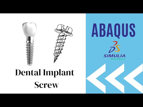 ABAQUS: Dental implants / Screw - ایمپلنت دندانی / پیچ در آباکوس