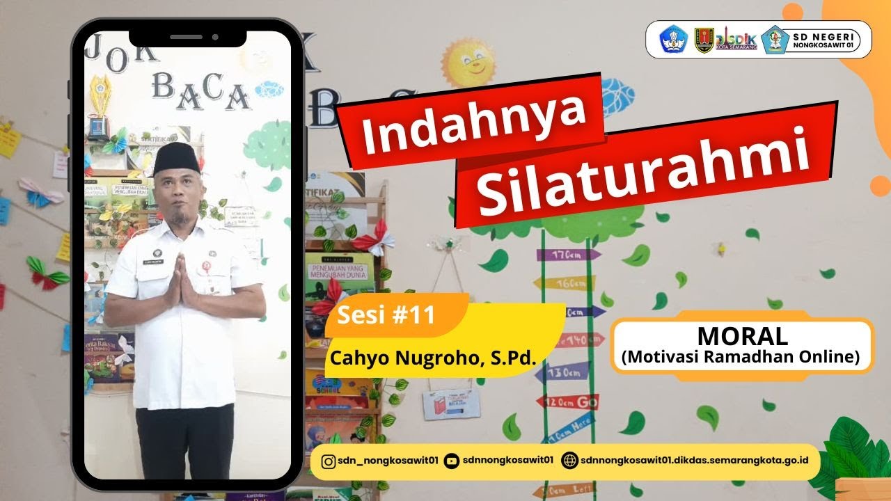 MORAL SESI #11: INDAHNYA SILATURAHMI