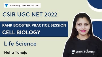 Rank Booster Practice Session- Cell Biology | By Neha Taneja | CSIR UGC NET
