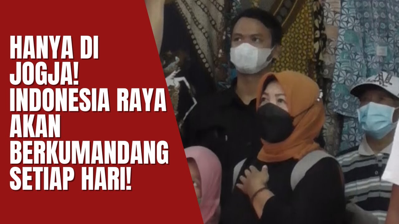 SRI SULTAN HAMENGKUBUWONO X : LAGU KEBANGSAAN INDONESIA RAYA AKAN BERKUMANDANG DI JOGJA SETIAP HARI