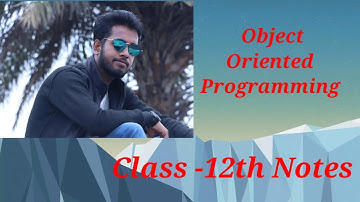 Oops (Object oriented programming) || ch-2 || Computer science notes of class 12 JAC, CBSE BOARD