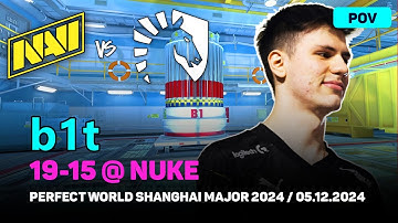 CS2 POV NAVI b1t (19/15) vs Liquid (nuke) @ Perfect World Shanghai Major 2024 | Dec 5, 2024