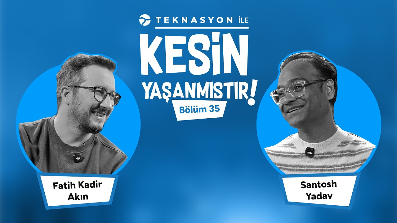 Episode 35. "Kendime ‘şansa mühendis’ diyorum." - Santosh Yadav