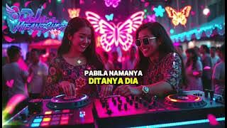 CEK MEK MOLEK - DJ REMIX FULL BASS POP YEAH YEAH