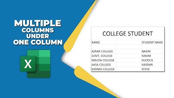How to add multiple columns under one column in excel