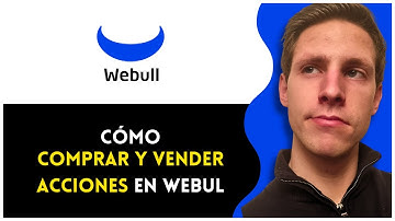Cómo Comprar Y Vender Acciones En Webull | Fácil y Rápido