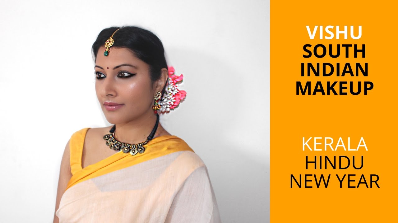 KERALA MAKEUP TUTORIAL FOR VISHU (NEW YEAR) EASY SOUTH INDIAN MAKEUP