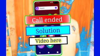 Automatic call ended problem //All Calls getting disconnected solved by Technillatest 2020.