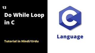 🔴 Mastering Do-While Loops in C | C Language Tutorial 2022
