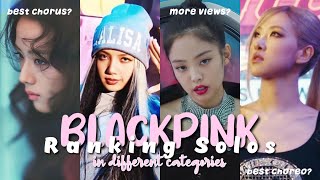 ranking BLACKPINK SOLO SONGS in different categories