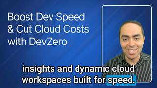 Boost Dev Speed & Cut Cloud Costs with DevZero