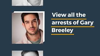 Gary Breeley Arrest Record | Inmate Info