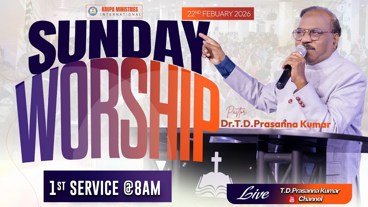 🔴 Christ as the Last ADAM II Dr.T.D.Prasanna Kumar II Krupa Church II #tdprasannakumar #tdpklive