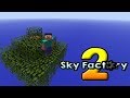 Minecraft Sky Factory YENİ SERİ BÖLÜM 1