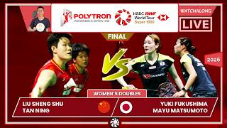 LIU SS/TAN N 🇨🇳 vs. FUKUSHIMA/MATSUMOTO 🇯🇵 LIVE! Indonesia Open 26' (WD) FINAL | Darence Watchalong