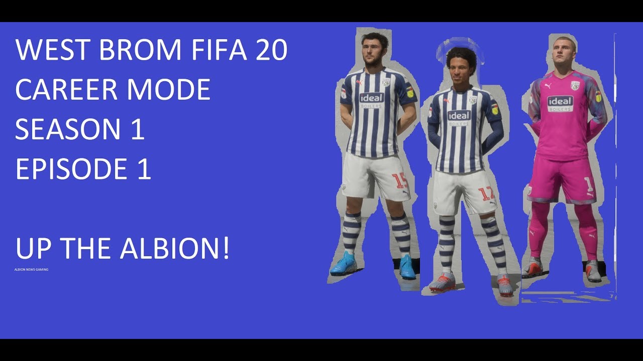 FIFA 20 WEST BROM CAREER MODE SEASON 1 EPISODE 1: JAMES MILNER AS MANAGER?