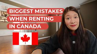 Biggest Mistakes Newcomers Make Renting in Canada