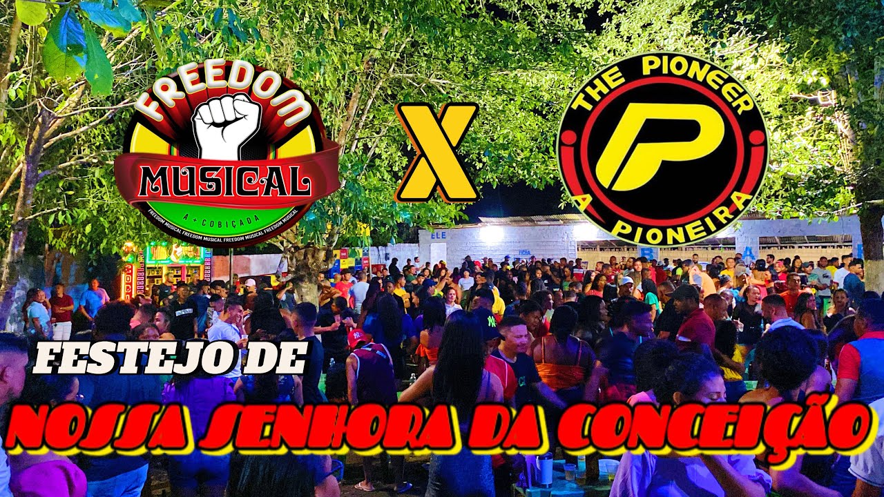 FESTEJO DE NOSSA SENHORA DA CONCEIÇÃO EM CENTRINHO 1 FREEDOM MUSICAL X THE PIONEER (PARTE 1)