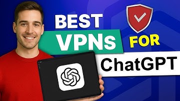 Best VPN to use ChatGPT: UNLOCK AI