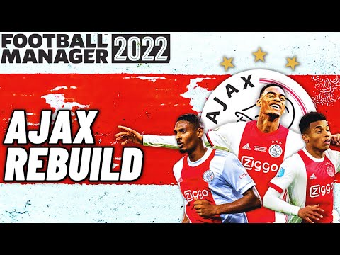 AFC Ajax FM22 Rebuild | Football Manager 2022 Rebuild