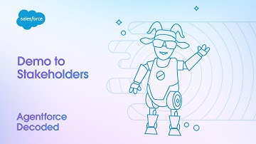 Demo To Stakeholders | Agentforce Decoded