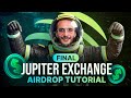 The Last Final Jupiter Exchange Airdrop Tutorial