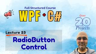 RadioButton Control In WPF | WPF Course for Beginners