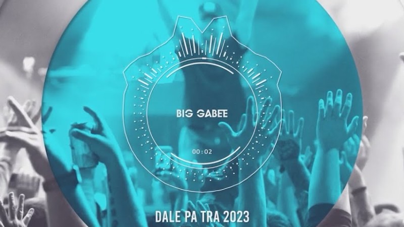 Big Gabee -Dale Pa Tra 2023 (Back It Up)