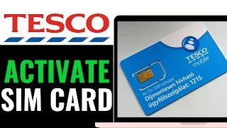 How to Activate Tesco Sim Card 2025 (QUICK & EASY)