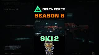 SK-12 В 8 СЕЗОНЕ DELTA FORCE — АВТОМАТИЧЕСКАЯ МЯСОРУБКА! ЛУЧШАЯ СБОРКА