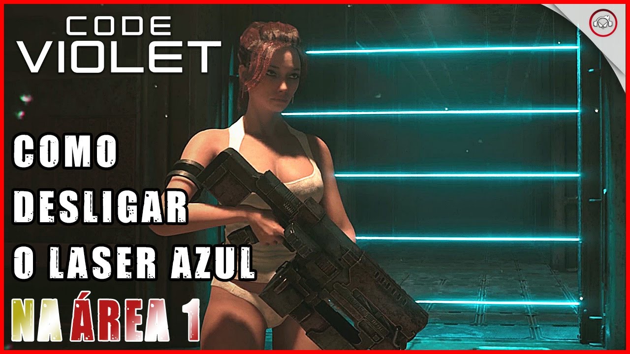 Miniatura do vídeo Code Violet, Como desligar o laser azul na área 1 | Super-dica