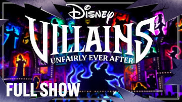 Disney Villains - Unfairly Ever After | *FULL SHOW* Disney